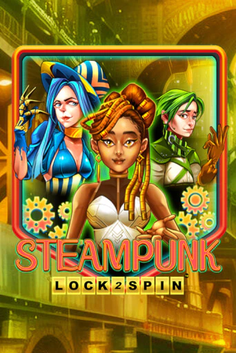 Steampunk - играть онлайн | Вулкан Вегас Беларусь - без регистрации