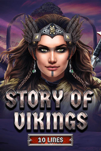 Story Of Vikings 10 Lines Edition - играть онлайн | Вулкан Вегас Беларусь - без регистрации