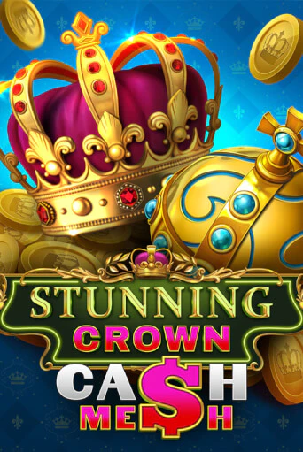 Stunning Crown Cash Mesh - играть онлайн | Вулкан Вегас Беларусь - без регистрации