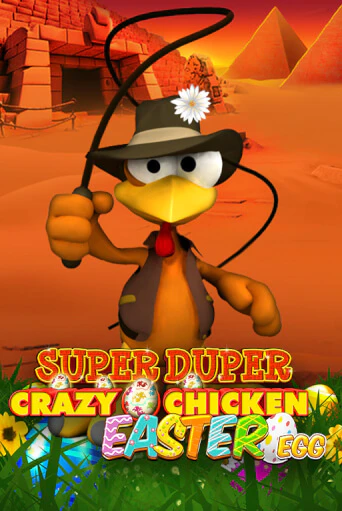 Super Duper Crazy Chicken Easter Egg - играть онлайн | Вулкан Вегас Беларусь - без регистрации