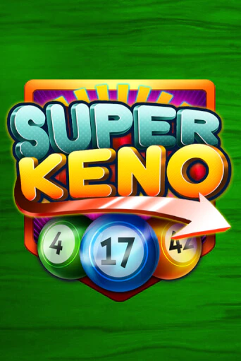 Super Keno - играть онлайн | Вулкан Вегас Беларусь - без регистрации