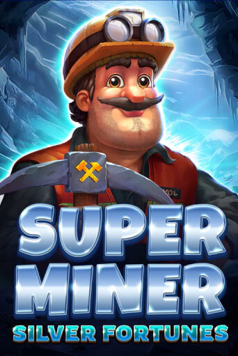 Super Miner - Silver Fortunes - играть онлайн | Вулкан Вегас Беларусь - без регистрации