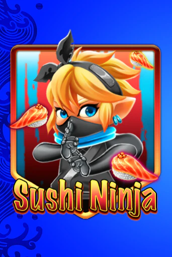 Sushi Ninja - играть онлайн | Вулкан Вегас Беларусь - без регистрации