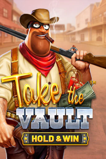 Take the Vault - Hold & Win - играть онлайн | Вулкан Вегас Беларусь - без регистрации