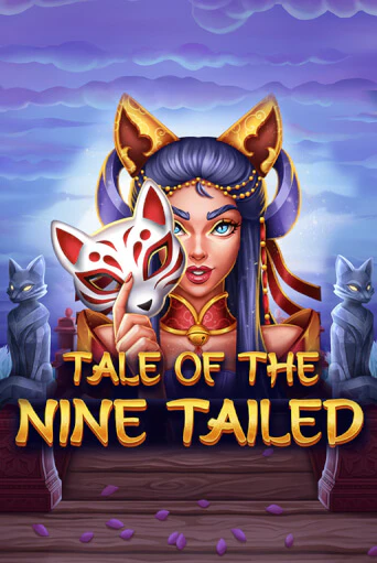Tale of the Nine-Tailed - играть онлайн | Вулкан Вегас Беларусь - без регистрации