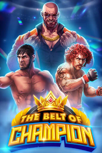 The Belt of Champion - играть онлайн | Вулкан Вегас Беларусь - без регистрации