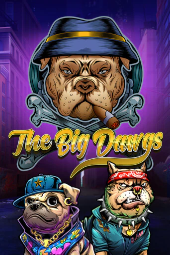 The Big Dawgs - играть онлайн | Вулкан Вегас Беларусь - без регистрации