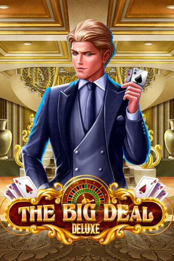 The Big Deal Deluxe - играть онлайн | Вулкан Вегас Беларусь - без регистрации