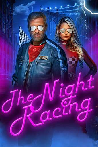 The Night Racing - играть онлайн | Вулкан Вегас Беларусь - без регистрации
