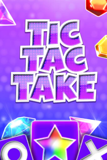 Tic Tac Take - играть онлайн | Вулкан Вегас Беларусь - без регистрации