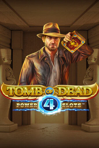 Tomb of Dead: Power 4 slots - играть онлайн | Вулкан Вегас Беларусь - без регистрации