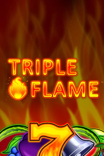 Triple Flame - играть онлайн | Вулкан Вегас Беларусь - без регистрации