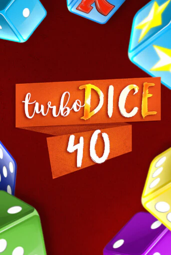 Turbo Dice 40 - играть онлайн | Вулкан Вегас Беларусь - без регистрации