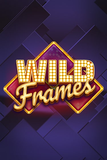 Wild Frames - играть онлайн | Вулкан Вегас Беларусь - без регистрации