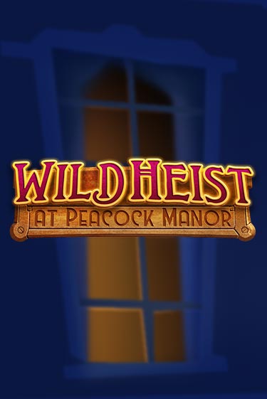 Wild Heist at Peacock Manor - играть онлайн | Вулкан Вегас Беларусь - без регистрации