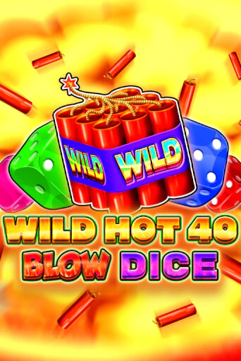 Wild Hot 40 Blow Dice - играть онлайн | Вулкан Вегас Беларусь - без регистрации