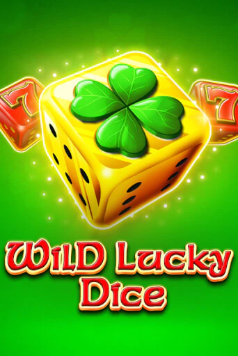 Wild Lucky Dice - играть онлайн | Вулкан Вегас Беларусь - без регистрации