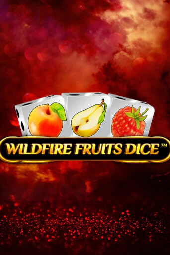 Wildfire Fruits Dice - играть онлайн | Вулкан Вегас Беларусь - без регистрации