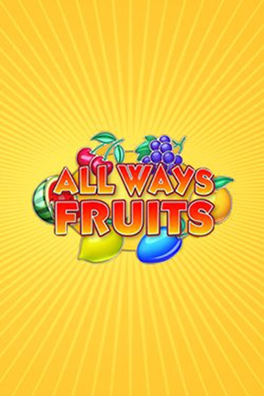 All Ways Fruits - играть онлайн | Вулкан Вегас Беларусь - без регистрации