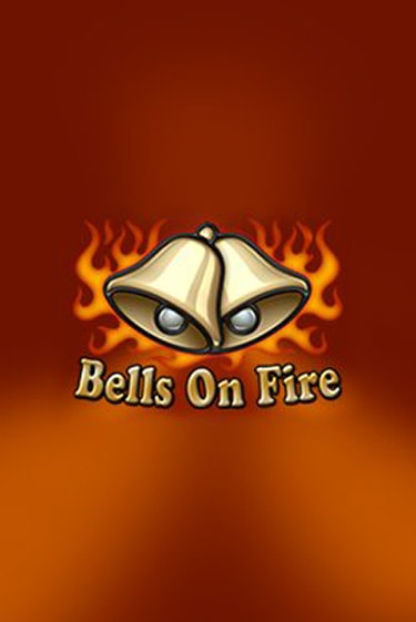 Bells on Fire - играть онлайн | Вулкан Вегас Беларусь - без регистрации