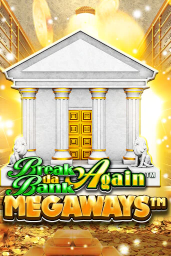 Break Da Bank Again™ MEGAWAYS™ - играть онлайн | Вулкан Вегас Беларусь - без регистрации