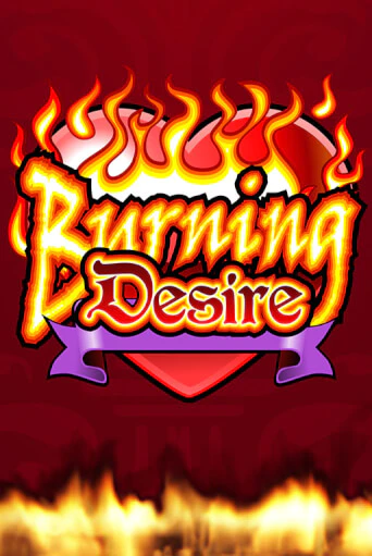 Burning Desire - играть онлайн | Вулкан Вегас Беларусь - без регистрации