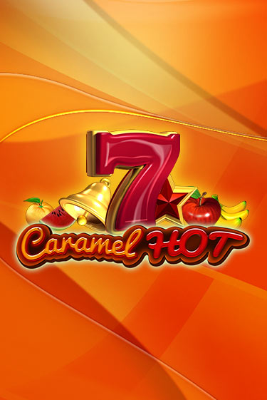 Caramel Hot - играть онлайн | Вулкан Вегас Беларусь - без регистрации