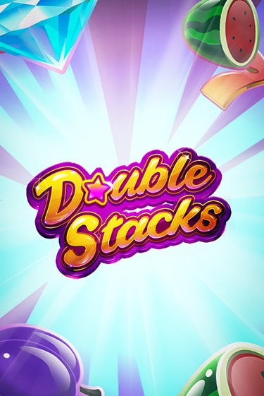 Double Stacks - играть онлайн | Вулкан Вегас Беларусь - без регистрации