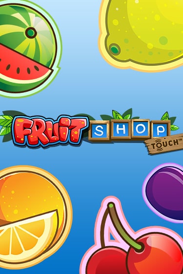 Fruit Shop™ - играть онлайн | Вулкан Вегас Беларусь - без регистрации