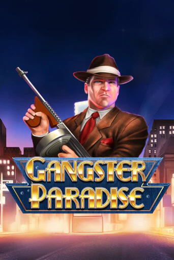 Gangster Paradise - играть онлайн | Вулкан Вегас Беларусь - без регистрации