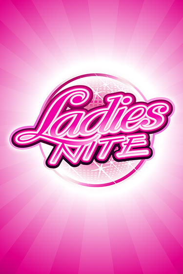Ladies Nite - играть онлайн | Вулкан Вегас Беларусь - без регистрации