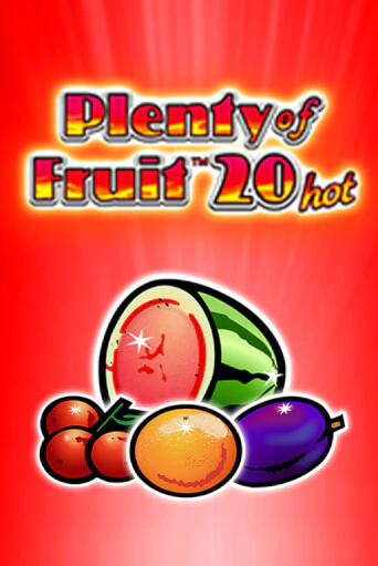Plenty of Fruit 20 hot - играть онлайн | Вулкан Вегас Беларусь - без регистрации