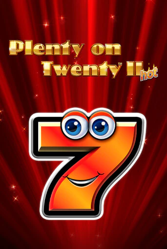 Plenty on Twenty II Hot - играть онлайн | Вулкан Вегас Беларусь - без регистрации