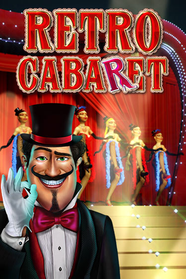 Retro Cabaret - играть онлайн | Вулкан Вегас Беларусь - без регистрации