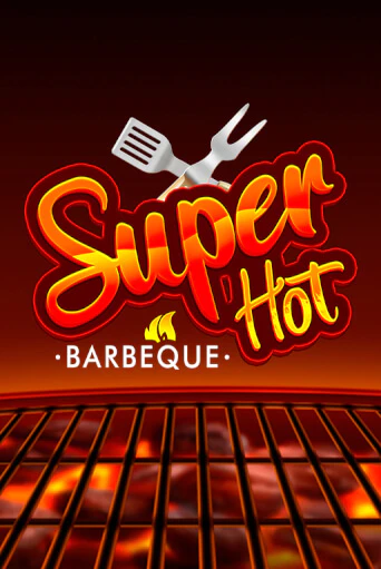 Super Hot BBQ 50 - играть онлайн | Вулкан Вегас Беларусь - без регистрации