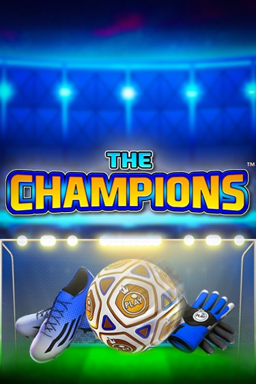 The Champions - играть онлайн | Вулкан Вегас Беларусь - без регистрации