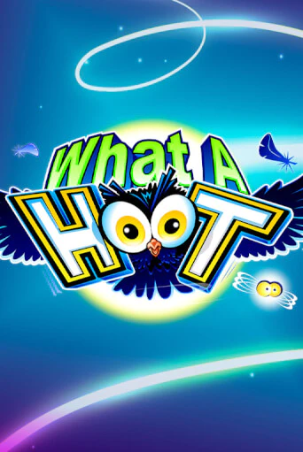 What A Hoot - играть онлайн | Вулкан Вегас Беларусь - без регистрации